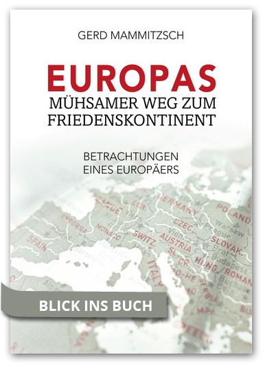 Europas Mühsamer Weg zum Friedenskontinent